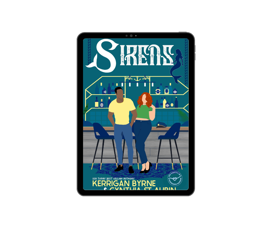 Kerrigan Byrne & Cynthia St. Aubin's Sirens