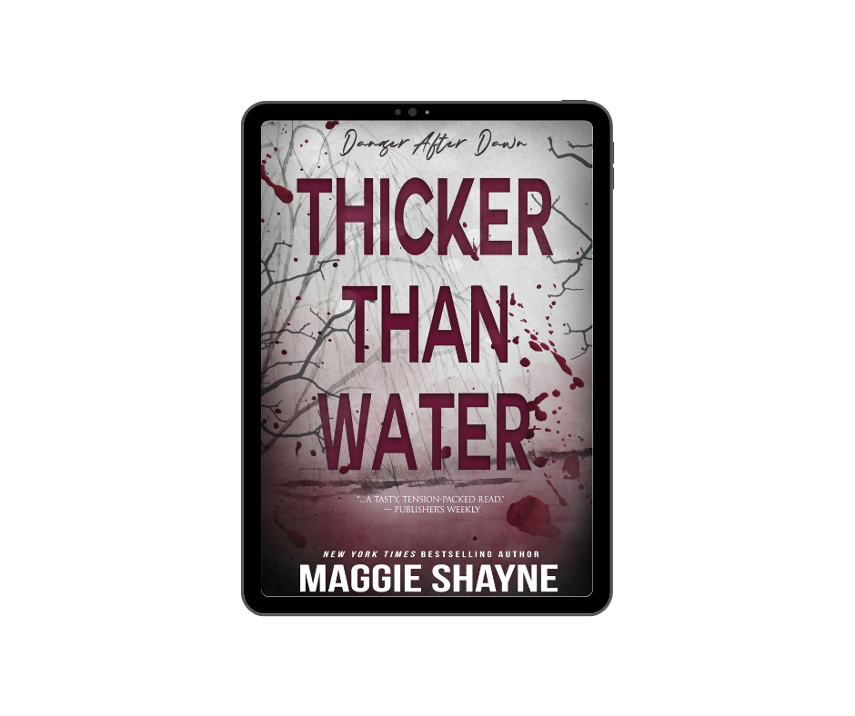 Maggie ShayneThicker-Than-Water-Kindle cover