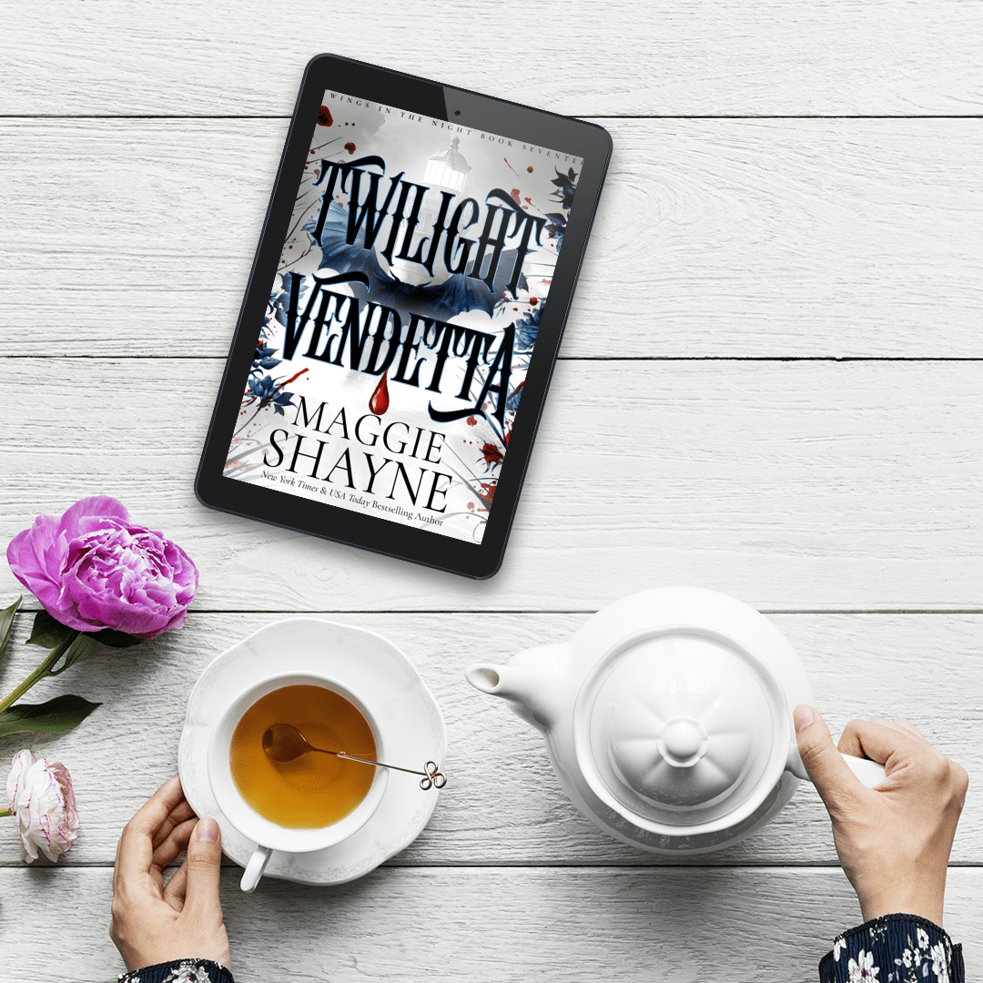 Maggie Shayne's Twilight Vendetta Lifestyle 3 ebook cover, flower, teacup, teapot, hands