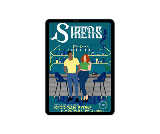 Kerrigan Byrne & Cynthia St. Aubin's Sirens