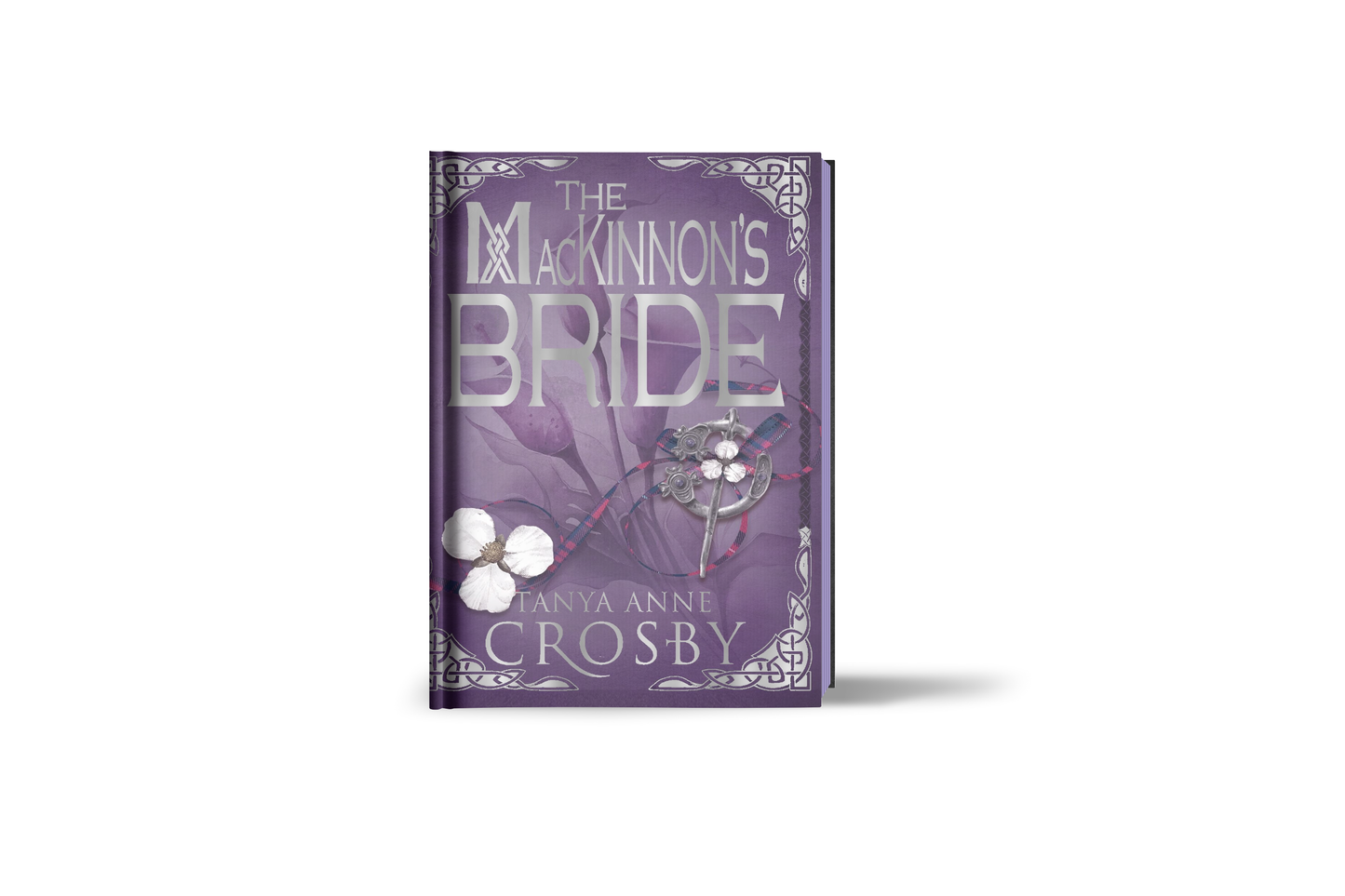 The MacKinnon's Bride by Tanya Anne Crosby (Hardcover)